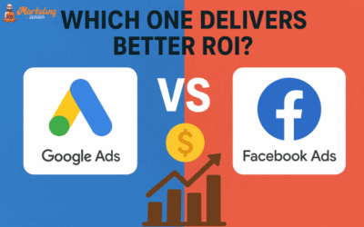 Google Ads vs Facebook Ads – Which One Delivers Better ROI?