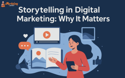 Storytelling in Digital Marketing: Why It Matters