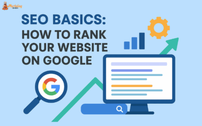 SEO Basics: How to Rank Your Website on Google