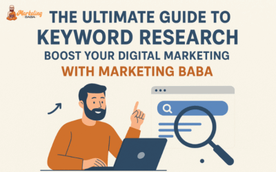 The Ultimate Guide to Keyword Research: Boost Your Digital Marketing with Marketing Baba