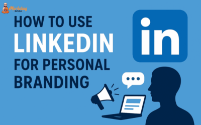 How to Use LinkedIn for Personal Branding