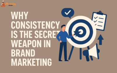 Why Consistency is the Secret Weapon in Brand Marketing