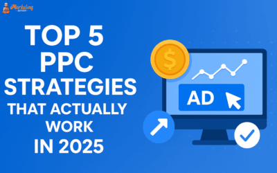 Top 5 PPC Strategies That Actually Work in 2025