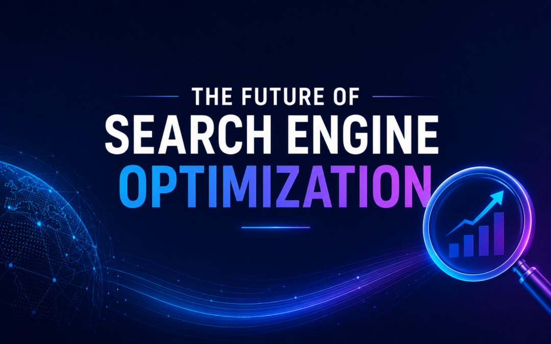 The Future of Search Engine Optimization